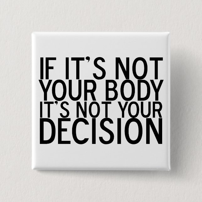 ProChoice Button (Vorderseite)