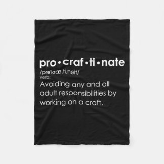 Procraftinate Definition - Vermeidung jeglicher un Fleecedecke