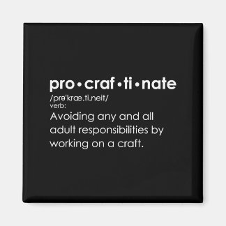 Procraftinate Definition - Vermeidung von jegliche Magnet