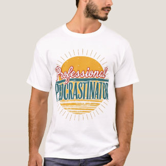 Procrastinateur Professionnel Rétro T-Shirt Drôle