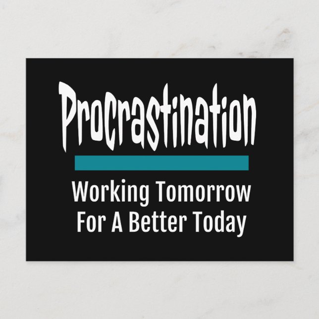 Procrastination Funny Postkarte (Vorderseite)