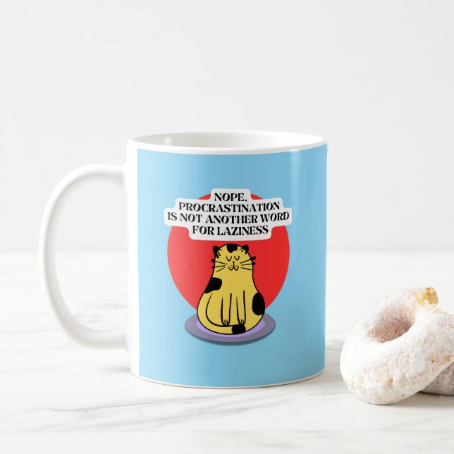Procrastination Theme Cat's Meme Kaffeetasse (Mit Donut)