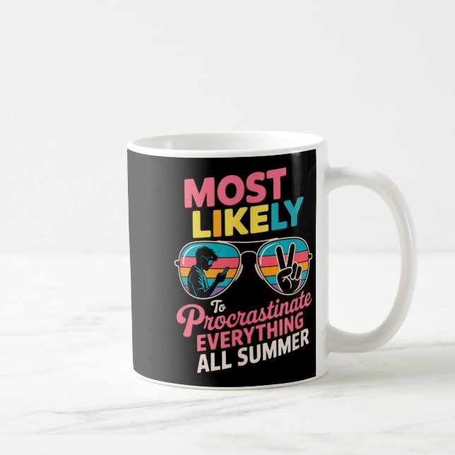 Procrastinator Gift Funny Summer Quote Lazy Lifest Kaffeetasse (Rechts)
