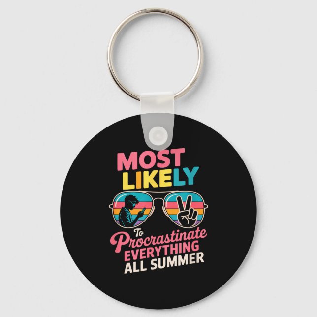 Procrastinator Gift Funny Summer Quote Lazy Lifest Schlüsselanhänger (Vorderseite)