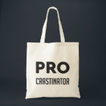 PROcrastinator lustiges Wort Grafik Tragetasche<br><div class="desc">PROcrastinator lustiges Wort Grafik</div>