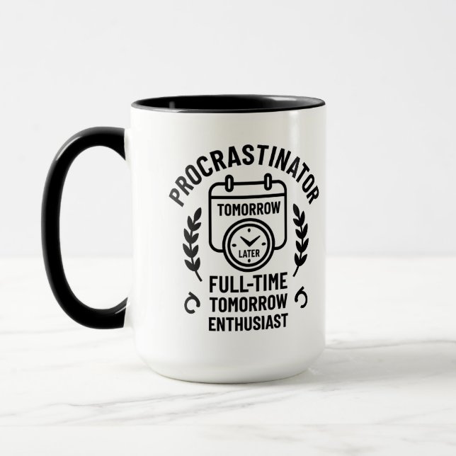 Procrastinator Mug Tasse (Links)