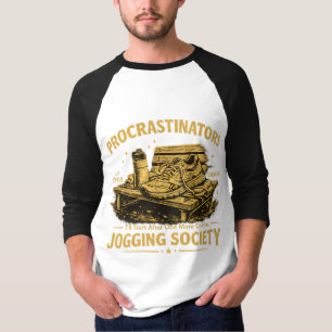 Procrastinators Jogging Society Lustiges Lauf T-Sh T-Shirt