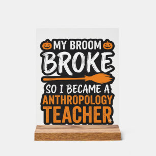 Professeur d'anthropologie Balai d'Halloween Cassé