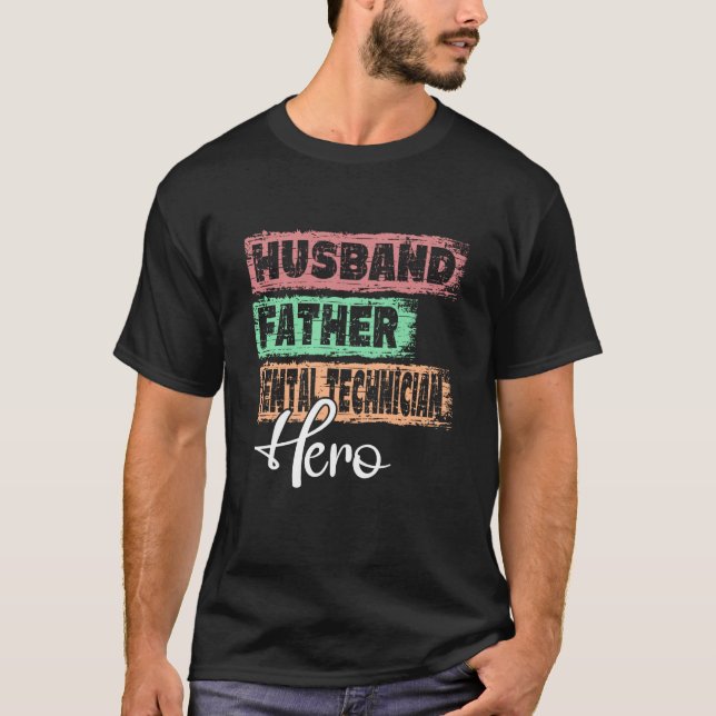 Profession dad hero father Dental Technician T-Shirt (Vorderseite)