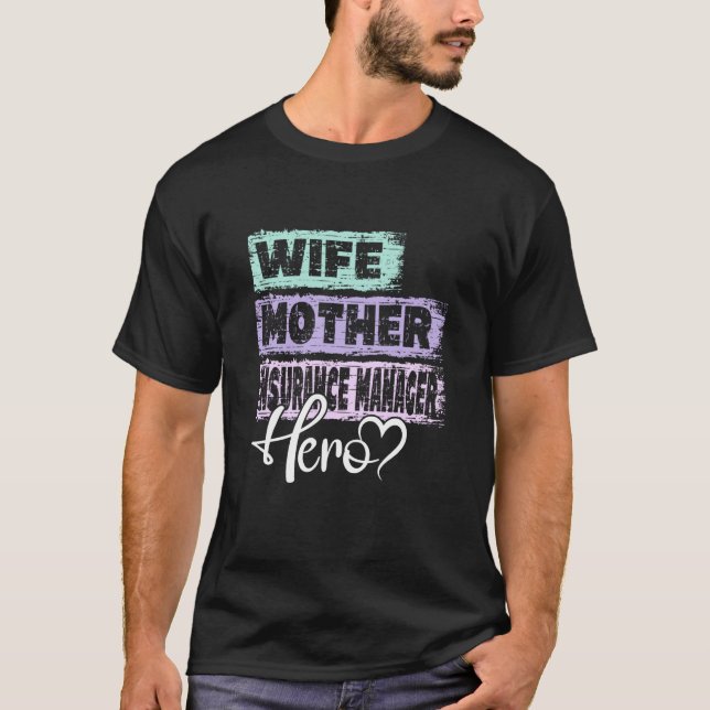 Profession mom hero mother Insurance manager  1 T-Shirt (Vorderseite)