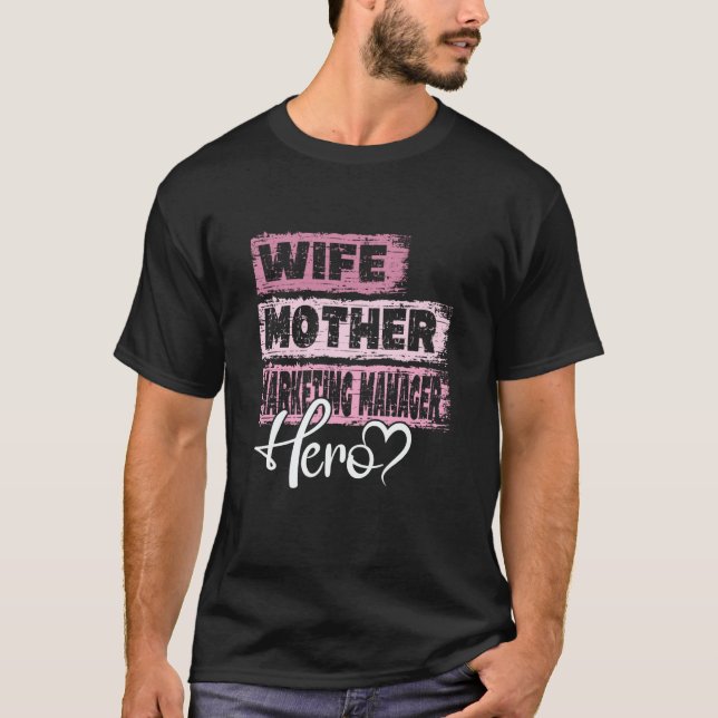 Profession mom hero mother Marketing Manager  1 T-Shirt (Vorderseite)