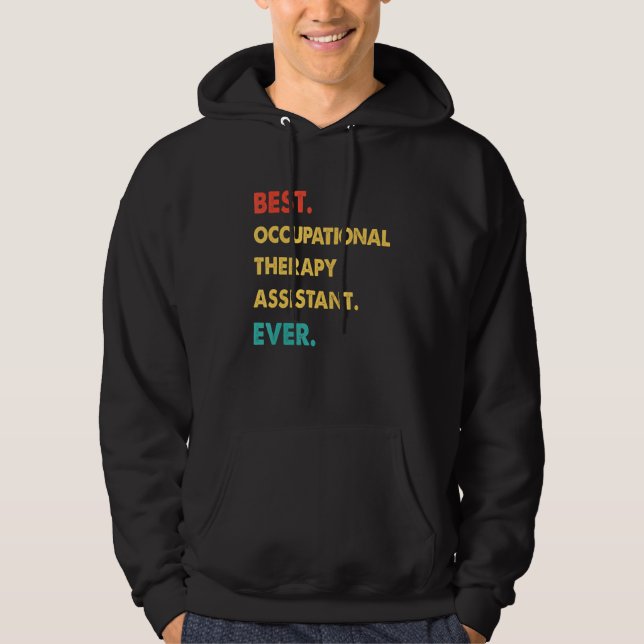 Profession Retro Best OCCUPATIONAL THERAPY ASSISTA Hoodie (Vorderseite)