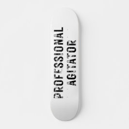 PROFESSIONAL AGITATOR  SKATEBOARD