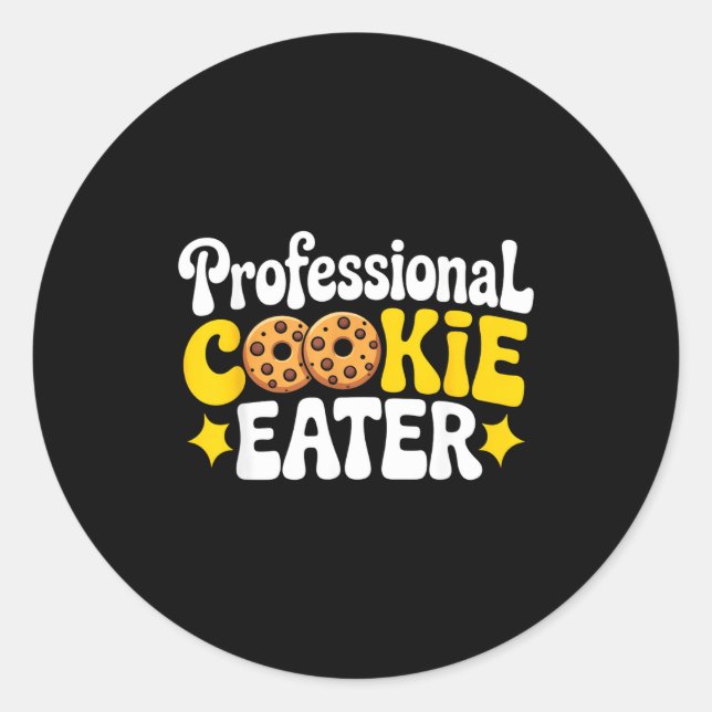 Professional Cookie Eater Cookie Lover Chocolate C Runder Aufkleber (Vorderseite)