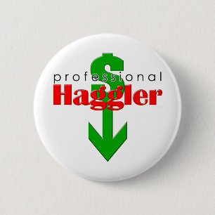 Professional Haggler Button