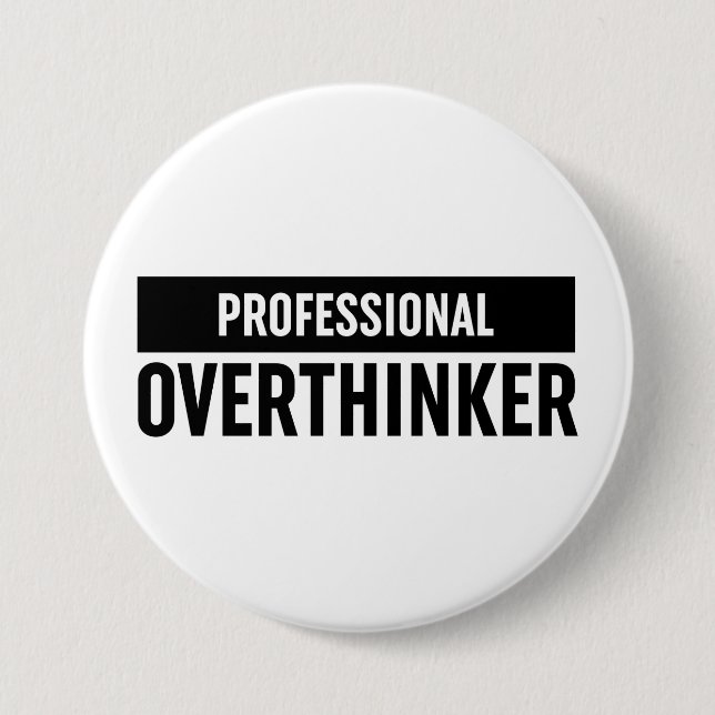Professional Overthinker Button (Vorderseite)
