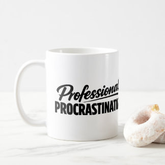 Professional Procrastinator Funny Humor Kaffeetasse