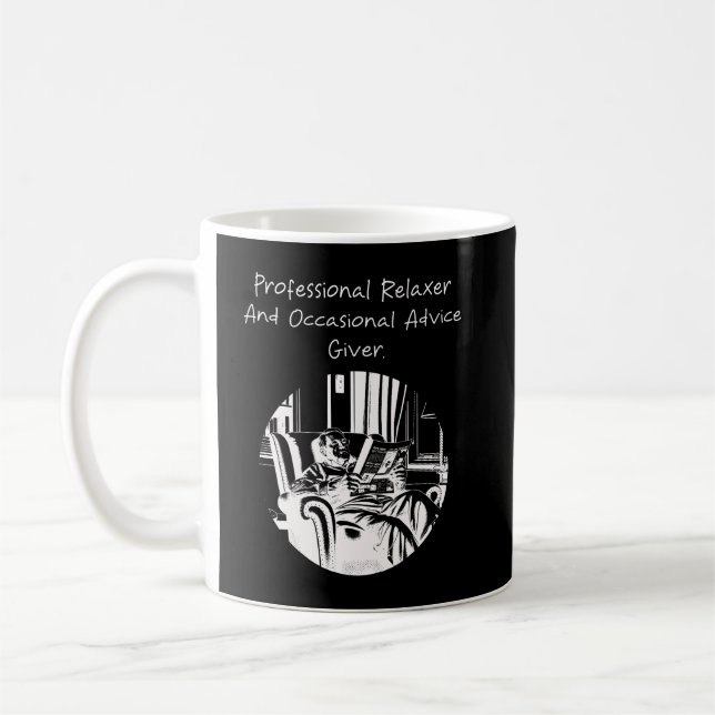 Professional Relaxer Occasional Advice Giver Funny Kaffeetasse (Links)