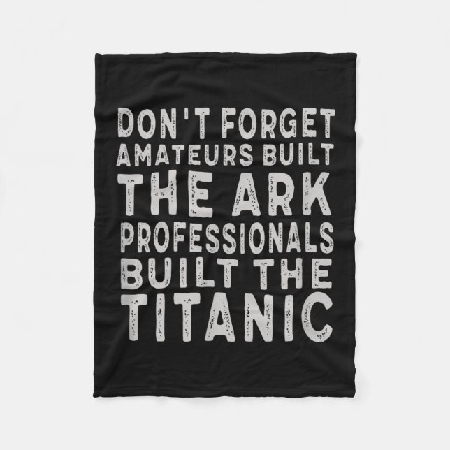 Professionals Built The Titanic Insring Motivation Fleecedecke (Vorderseite)