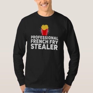 Professioneller Französisch-Frites-Dieb Foodie Sar T-Shirt