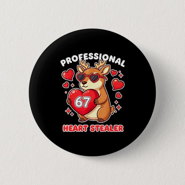 Professioneller Herzensdieb Valentinstag 67 Meme 6 Button (Vorderseite)