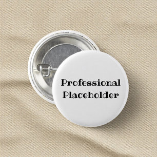 Professioneller Platzhalter Lustiger Büro-Pin-Butt Button
