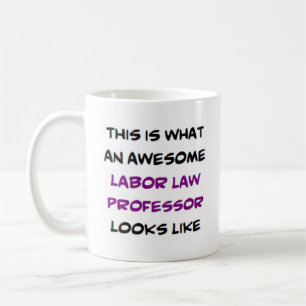 Professor für Arbeitsrecht, phantastisch Kaffeetasse