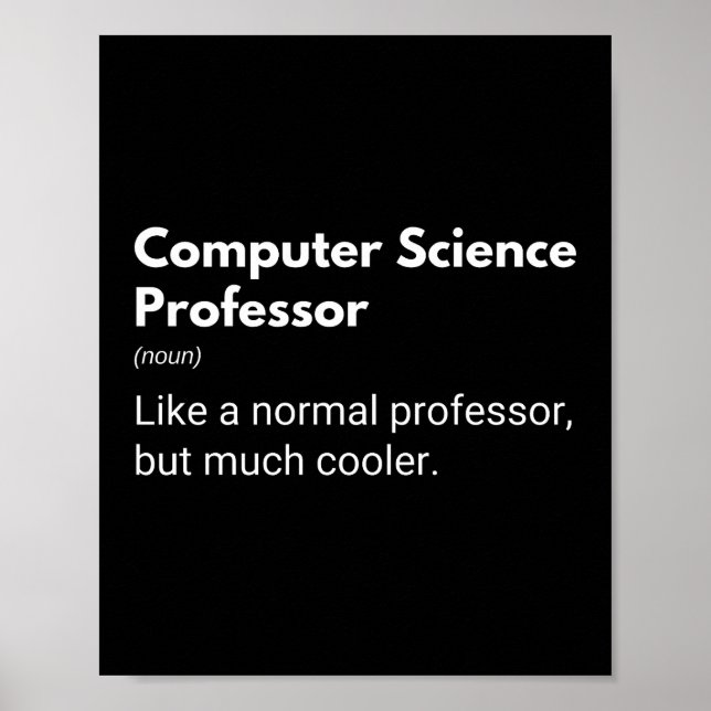 Professor für Informatik Funny Work Definition Poster (Vorne)