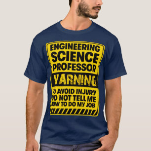 Professor für Ingenieurwissenschaften2 T-Shirt
