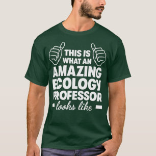 Professor für phantastische Ökologie1 T-Shirt