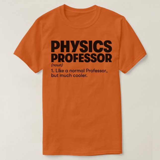 Professor für Physik T-Shirt (Design vorne)