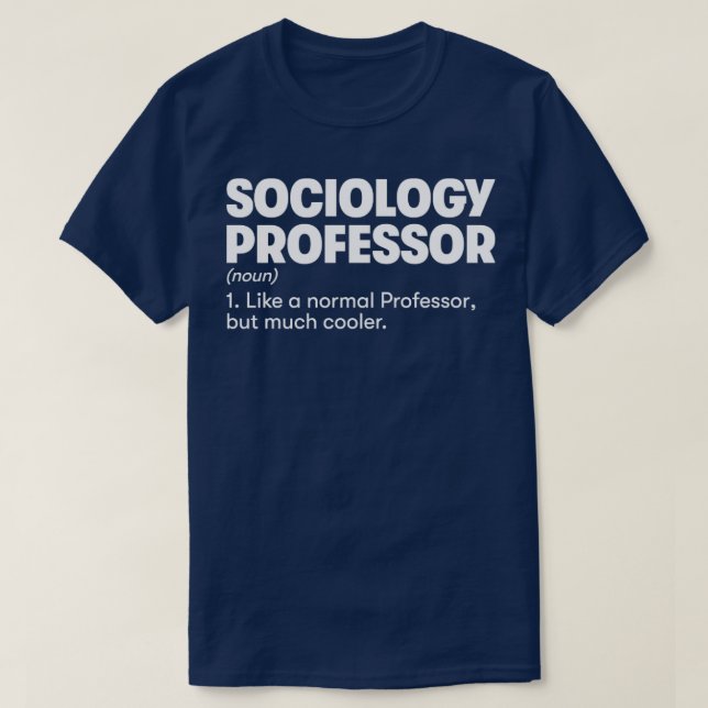 Professor für Soziologie1 T-Shirt (Design vorne)
