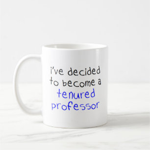 Professor mit Lebenszeitstellung Kaffeetasse