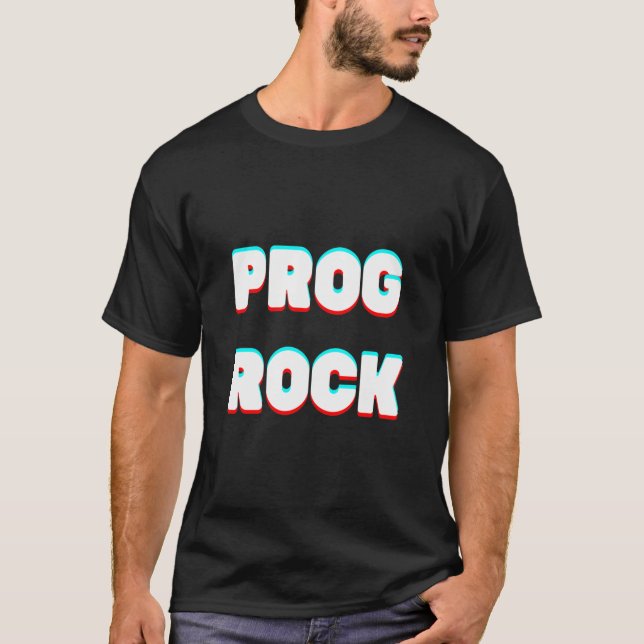 Prog Rock T- T-Shirt (Vorderseite)