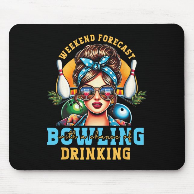 Prognosen für den Bowling am Wochenende Mousepad (Vorne)