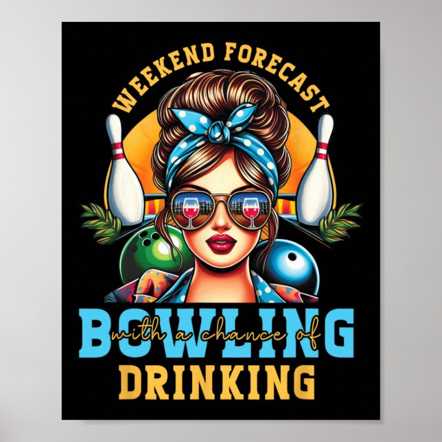 Prognosen für den Bowling am Wochenende Poster (Vorne)