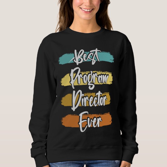 Program Director Sweatshirt (Vorderseite)