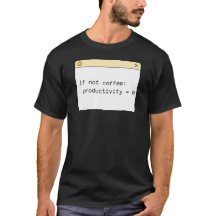 Programmer Coffee Code T-Shirt | If Not Coffee 