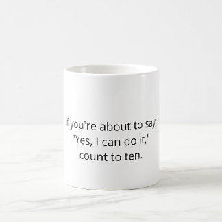 Programmer Joke mug - If you're about to say… Kaffeetasse