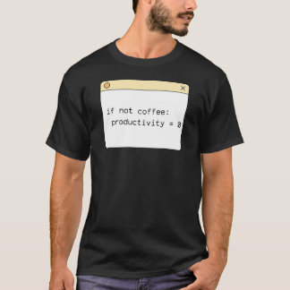 Programmer Kaffee Code T-Shirt | Wenn kein Kaffee