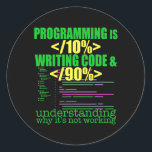 Programmer Software Developer Computer Engineer Runder Aufkleber<br><div class="desc">Programmer Software Developer Computer Engineer Coding Gift. Perfect gift for your dad,  mom,  papa,  men,  women,  friend and family members on Thanksgiving Day,  Christmas Day,  Mothers Day,  Fathers Day,  4th of July,  1776 Independent day,  Veterans Day,  Halloween Day,  Patrick's Day</div>