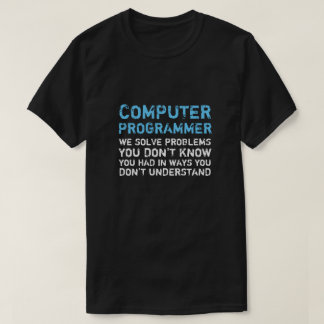 Programmeur Informatique Funny T-shirt