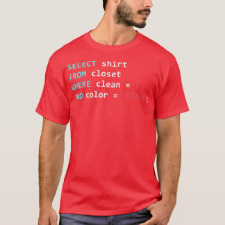 Programmierdatenbank Funny SQL Query  T-Shirt