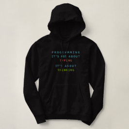 Programmieren ist Denken, nicht Tippen – Entwickle Hoodie