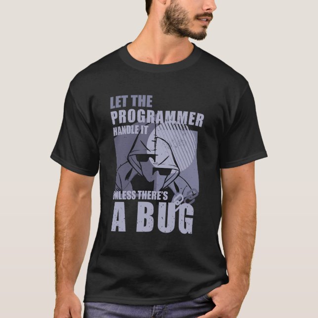 Programmieren von Fehlern Funny Quotes Coding für  T-Shirt (Vorderseite)