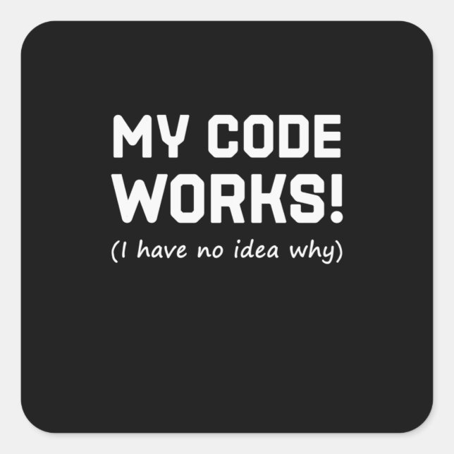 Programmieren von My Code Works Quadratischer Aufkleber (Vorderseite)