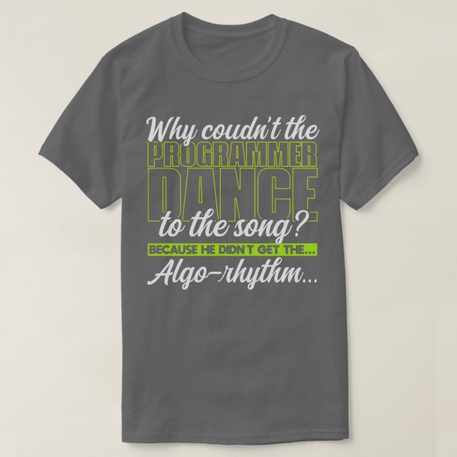Programmieren Warum konnte der Programmierer nicht T-Shirt (Design vorne)