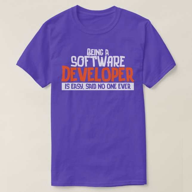 Programmierer als Softwareentwickler zu sein ist e T-Shirt (Design vorne)