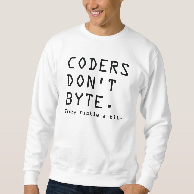 Programmierer beißen nicht sweatshirt (Vorderseite)