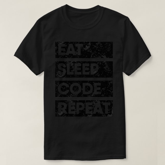 Programmierer ernähren sich von Sleep Code Repeat  T-Shirt (Design vorne)